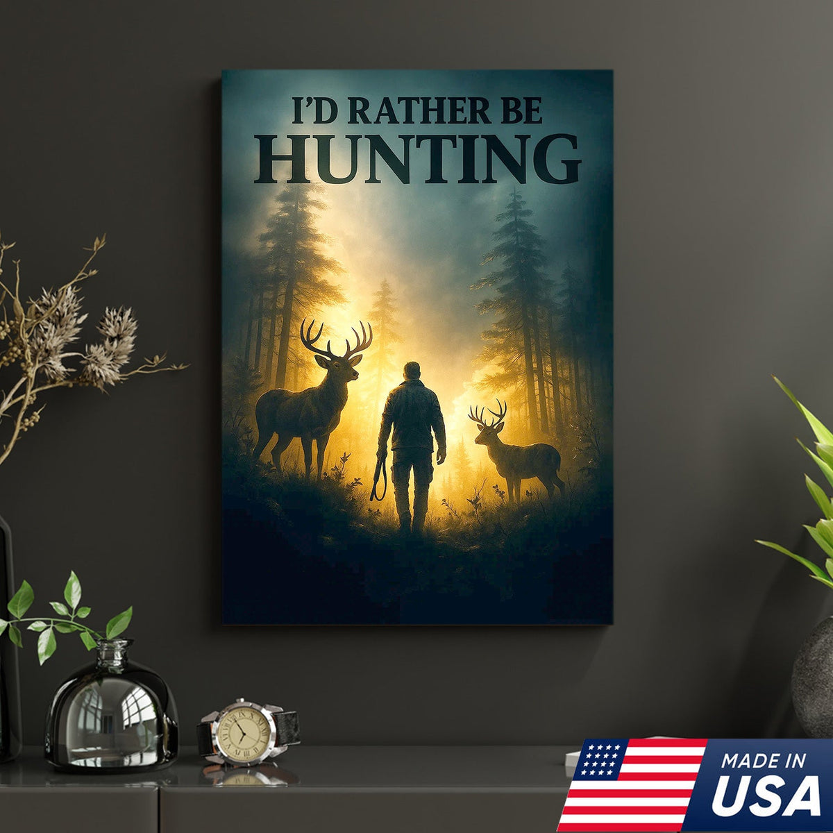 I'd Rather Be Hunting Canvas Wall Art – Rustic Deer and Hunter Scene – Cabin Lodge Outdoor Decor