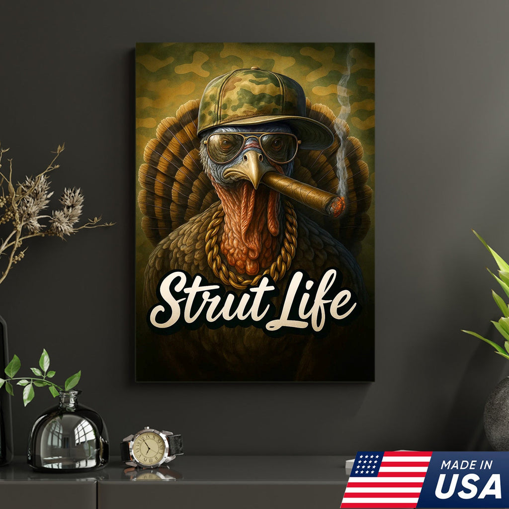 Strut Life Turkey Canvas Wall Art, Funny Turkey Hunter Decor, Rustic Cabin Artwork for Men