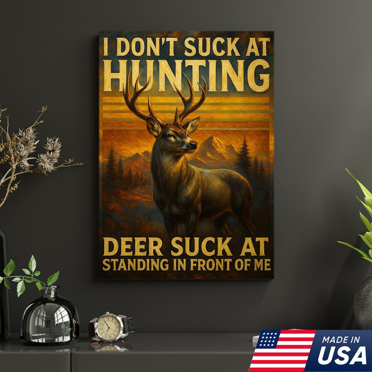 Funny Deer Hunting Canvas Wall Art – Rustic Lodge Decor – Unique Gift for Hunters and Outdoorsmen