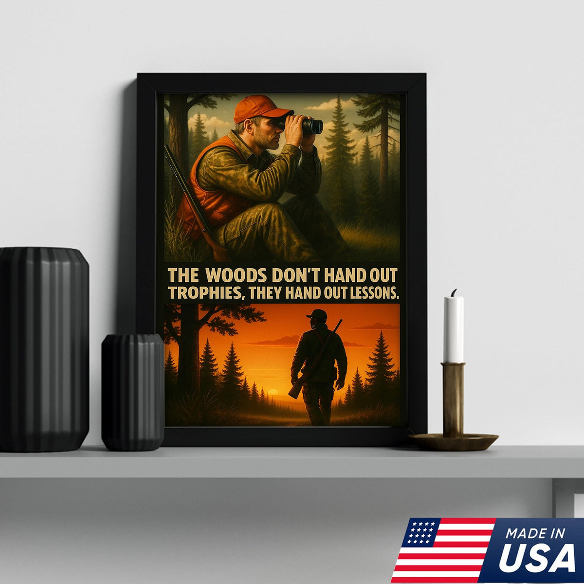 Inspirational Hunting Canvas Wall Art – Hunter in Forest with Rifle & Quote “The Woods Don’t Hand Out Trophies, They Hand Out Lessons”