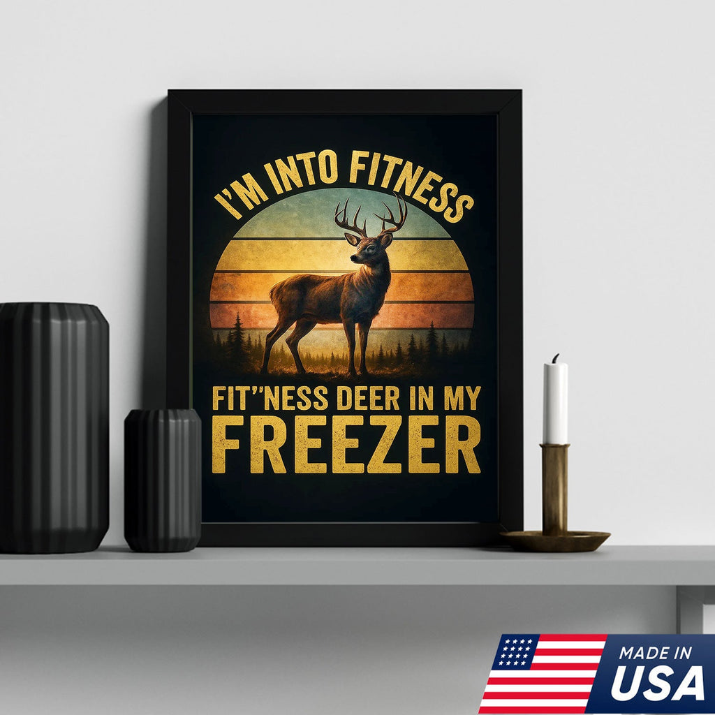Funny Deer Hunting Canvas Wall Art — “I’m Into Fitness, Fit’ness Deer In My Freezer” Retro Sunset Design