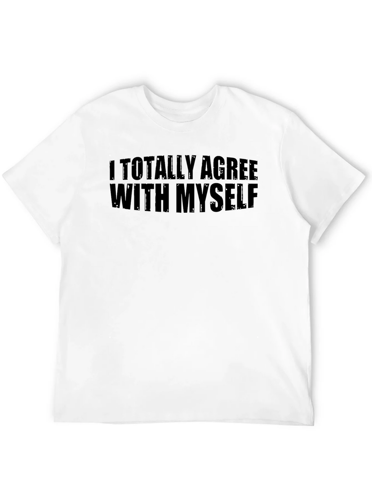 I Totally Agree With Myself Graphic T-Shirt product image 11