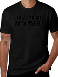 I Totally Agree With Myself Graphic T-Shirt product image 1