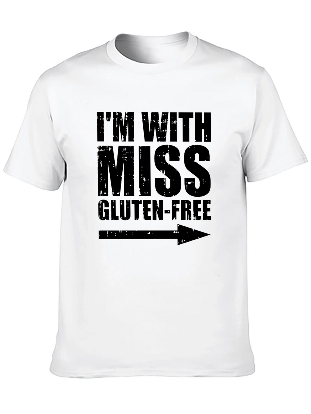 Im With Miss Gluten-Free Humor Graphic Tee product image 9