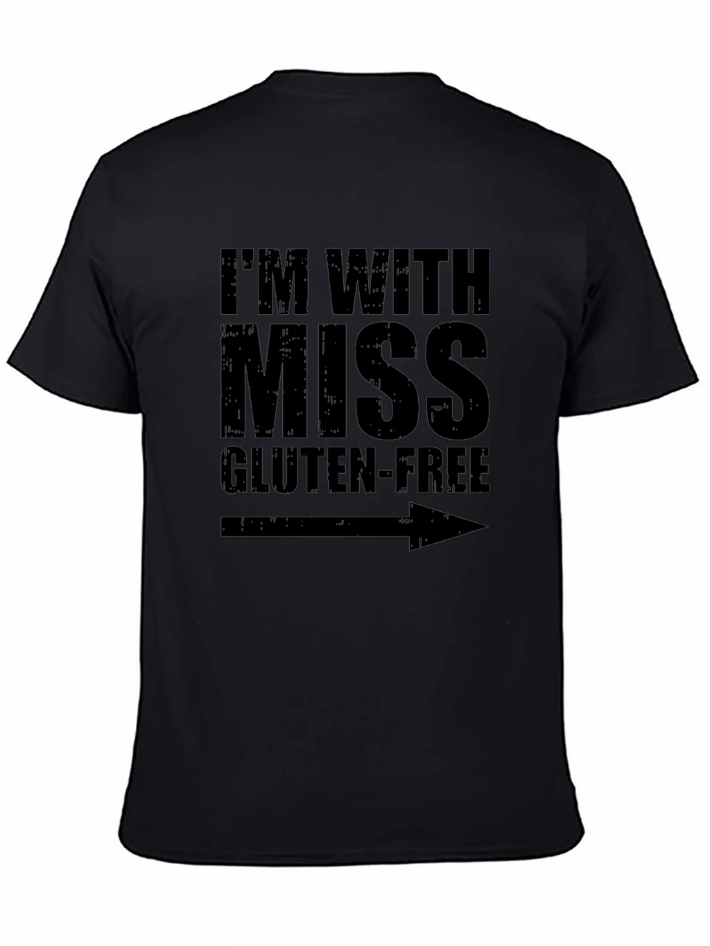 Im With Miss Gluten-Free Humor Graphic Tee product image 4