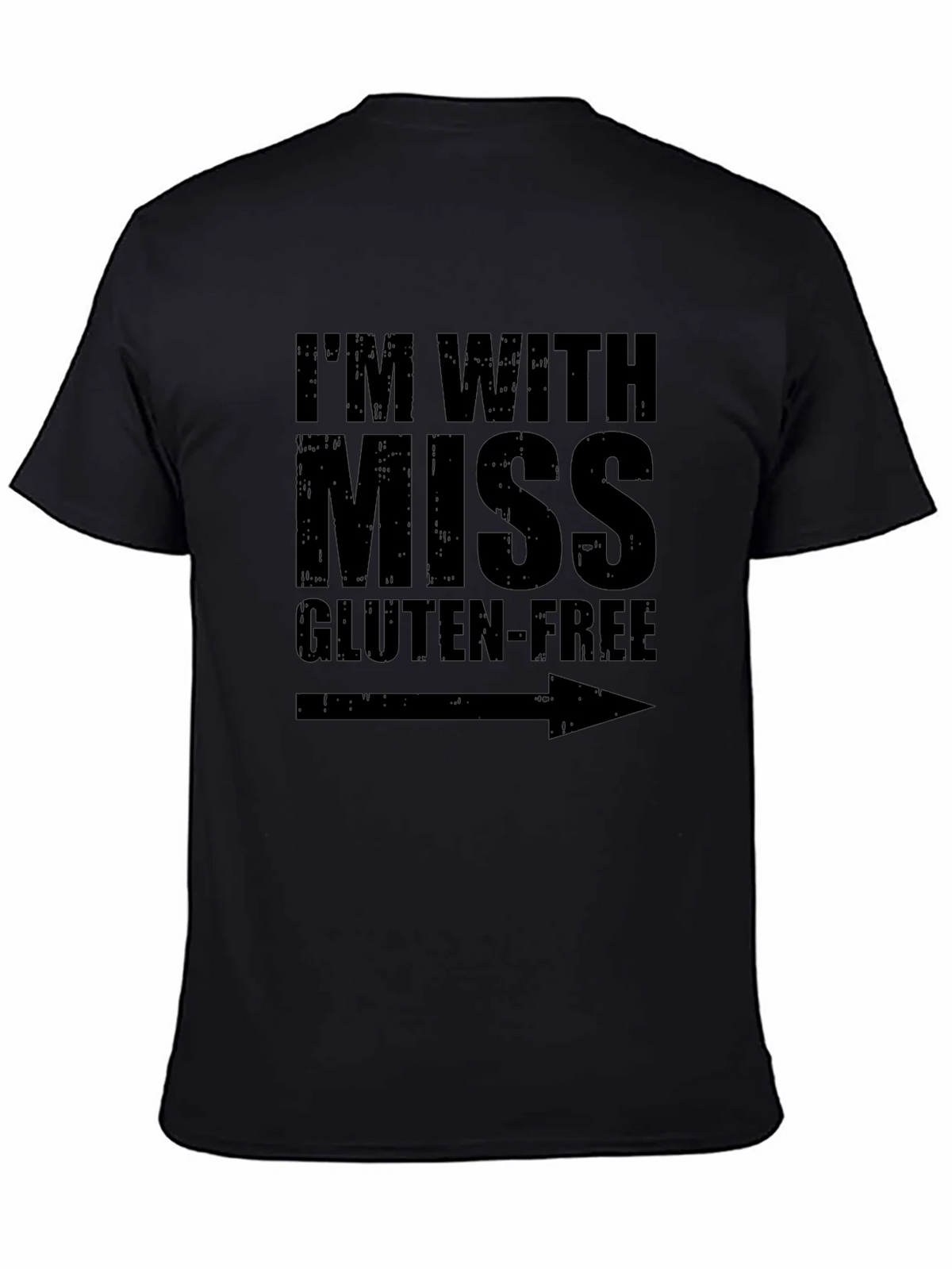 Im With Miss Gluten-Free Humor Graphic Tee product image 4