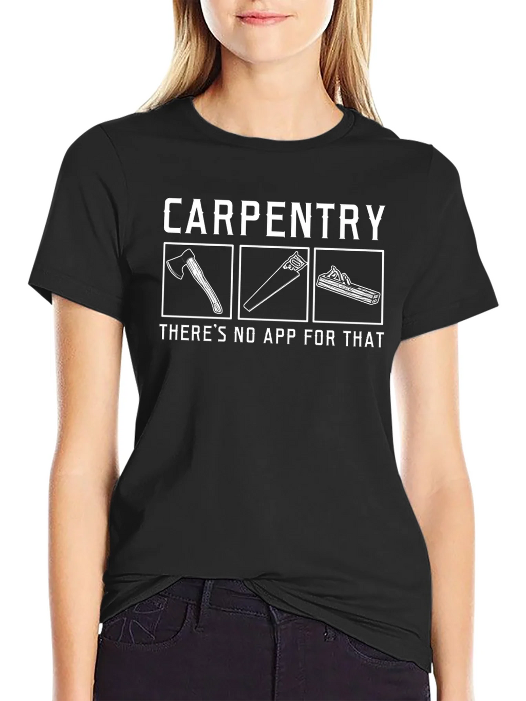 Carpentry No App T-Shirt product image 2