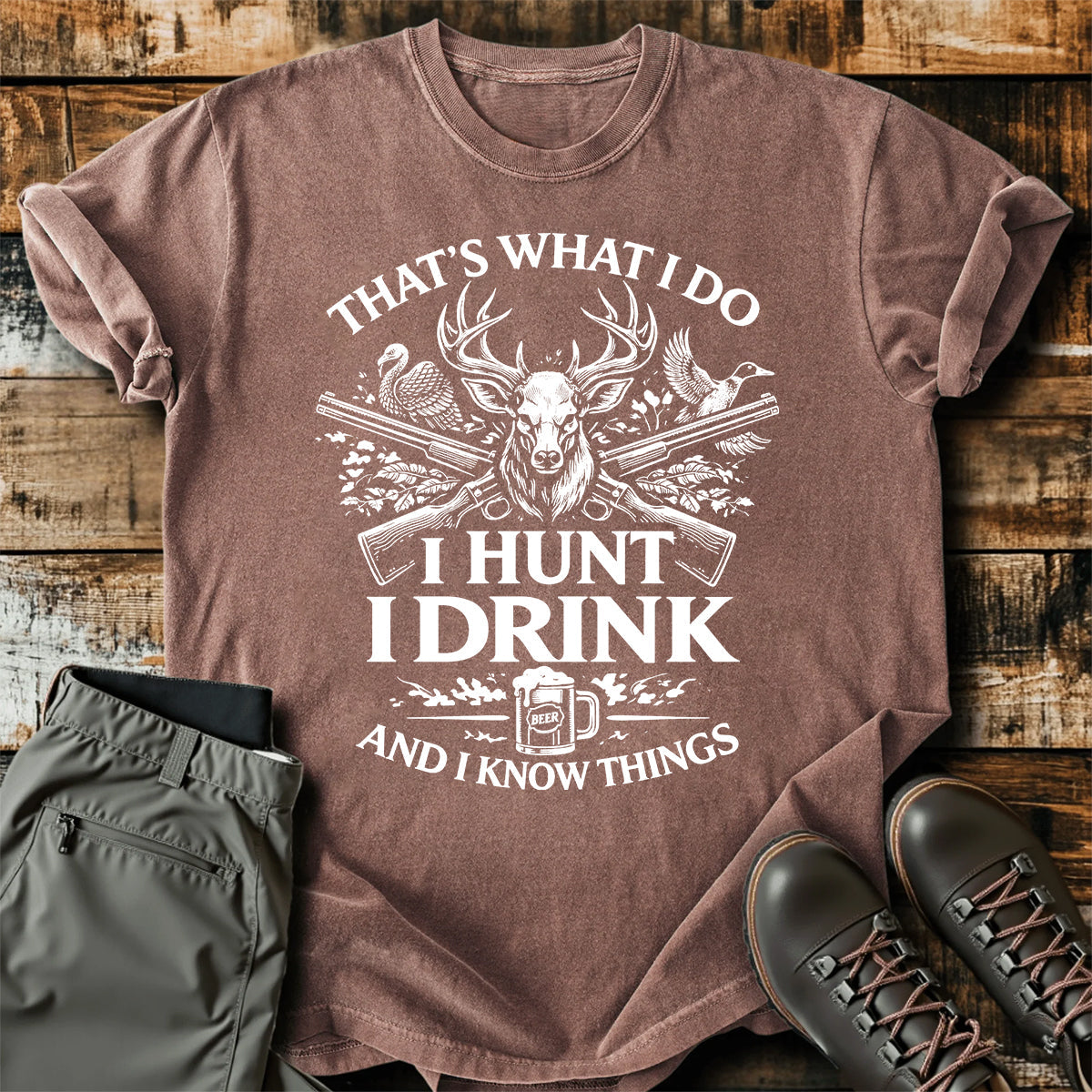 Funny Hunter I Hunt I Drink T-Shirt product image 5
