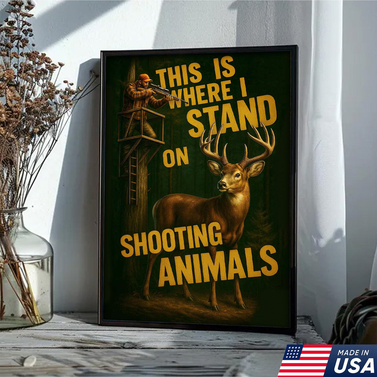 Deer Hunting Canvas Wall Art – Hunter in Tree Stand with Quote “This Is Where I Stand”