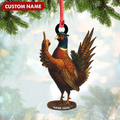 Personalized Funny Pheasant Acrylic Ornament – Custom Christmas Gift for Hunters & Bird Lovers