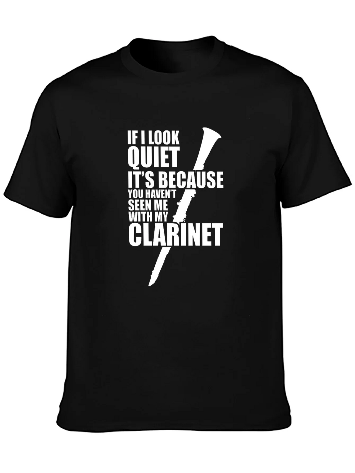 Funny Clarinet T-Shirt - If I look Quiet product image 3