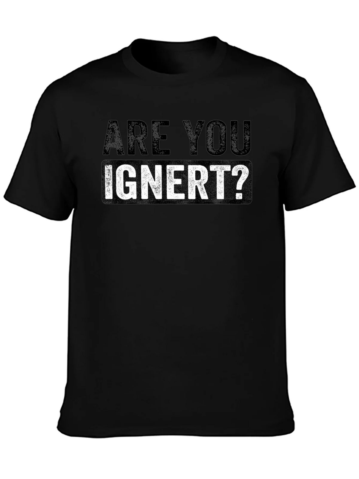 Are You Ignert? Graphic Novelty Mens T-Shirt product image 3