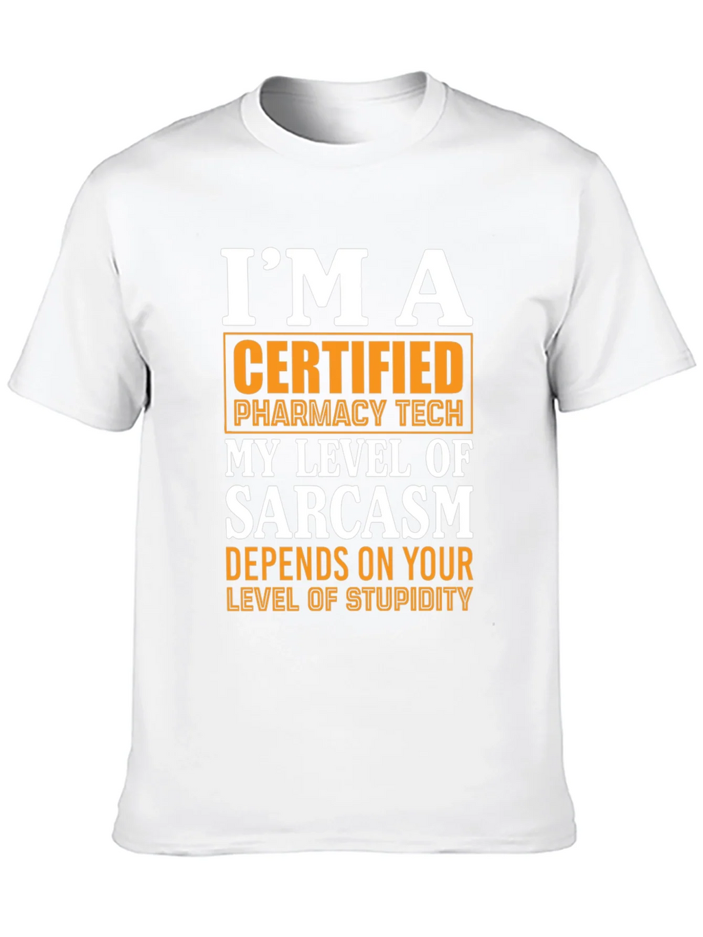Certified Pharmacy Tech Sarcasm T-Shirt product image 7