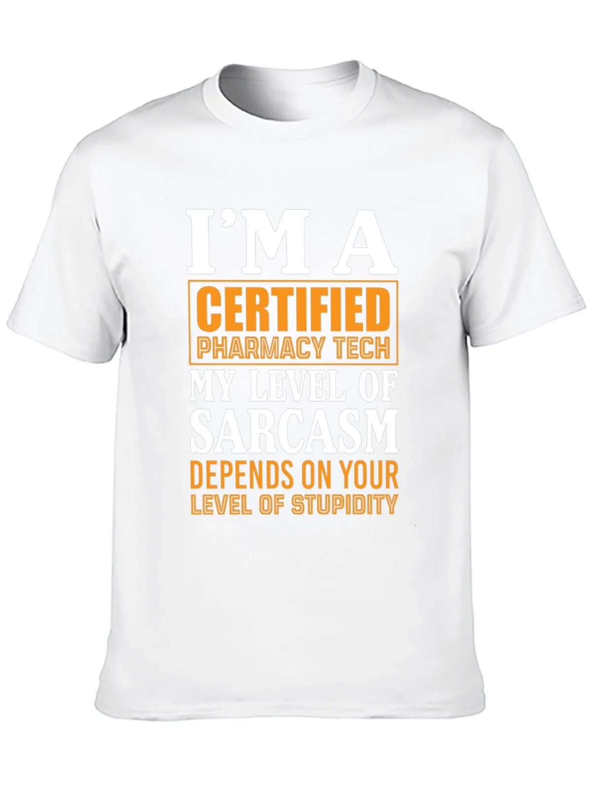 Certified Pharmacy Tech Sarcasm T-Shirt product image 7