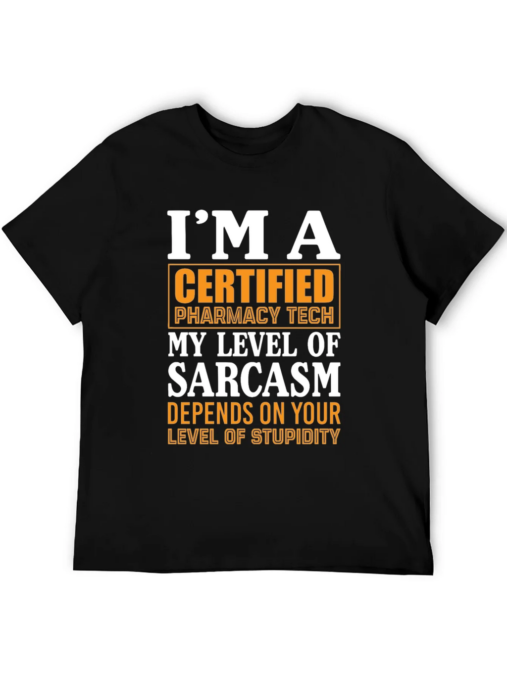 Certified Pharmacy Tech Sarcasm T-Shirt product image 4