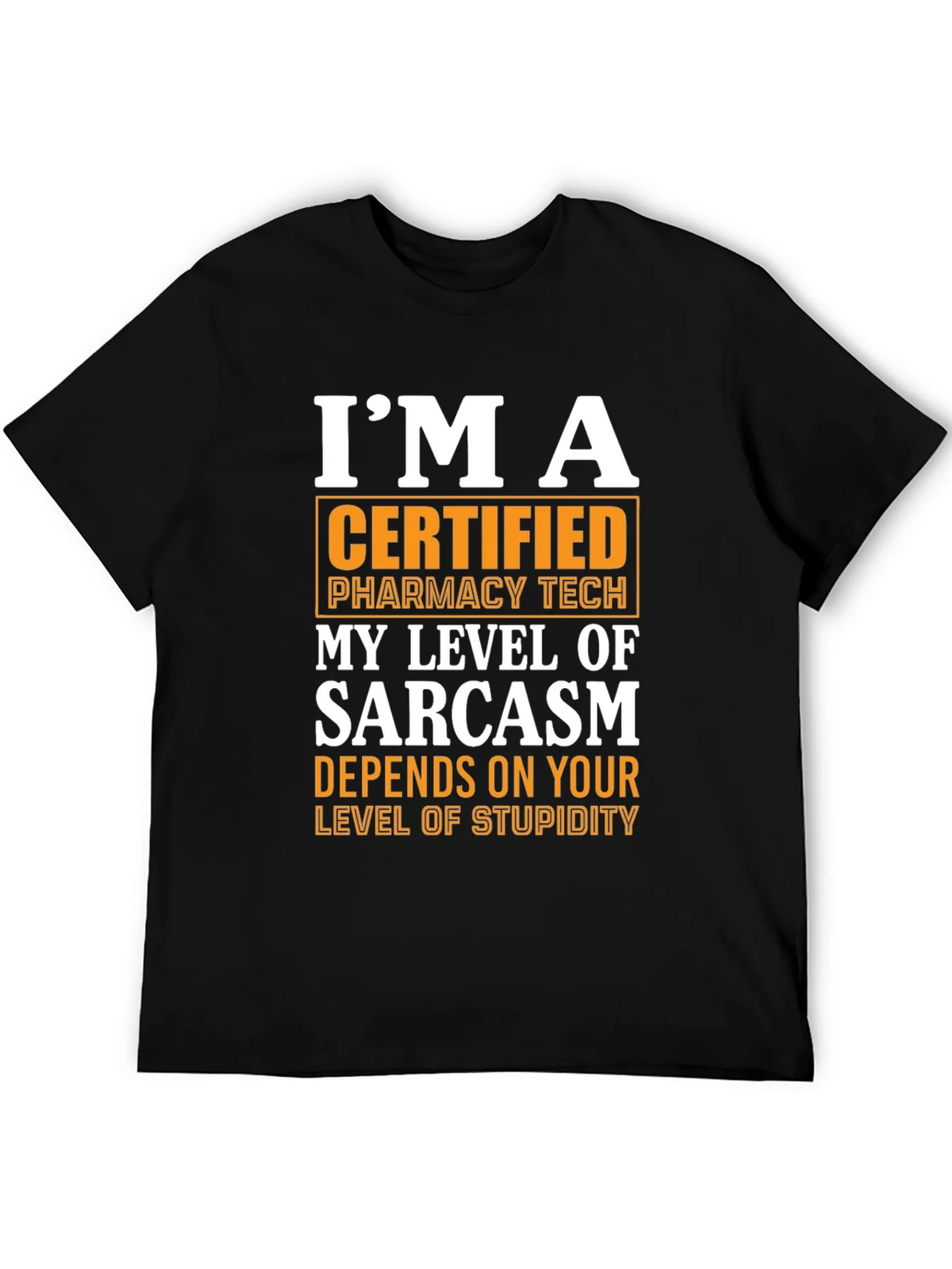 Certified Pharmacy Tech Sarcasm T-Shirt product image 4
