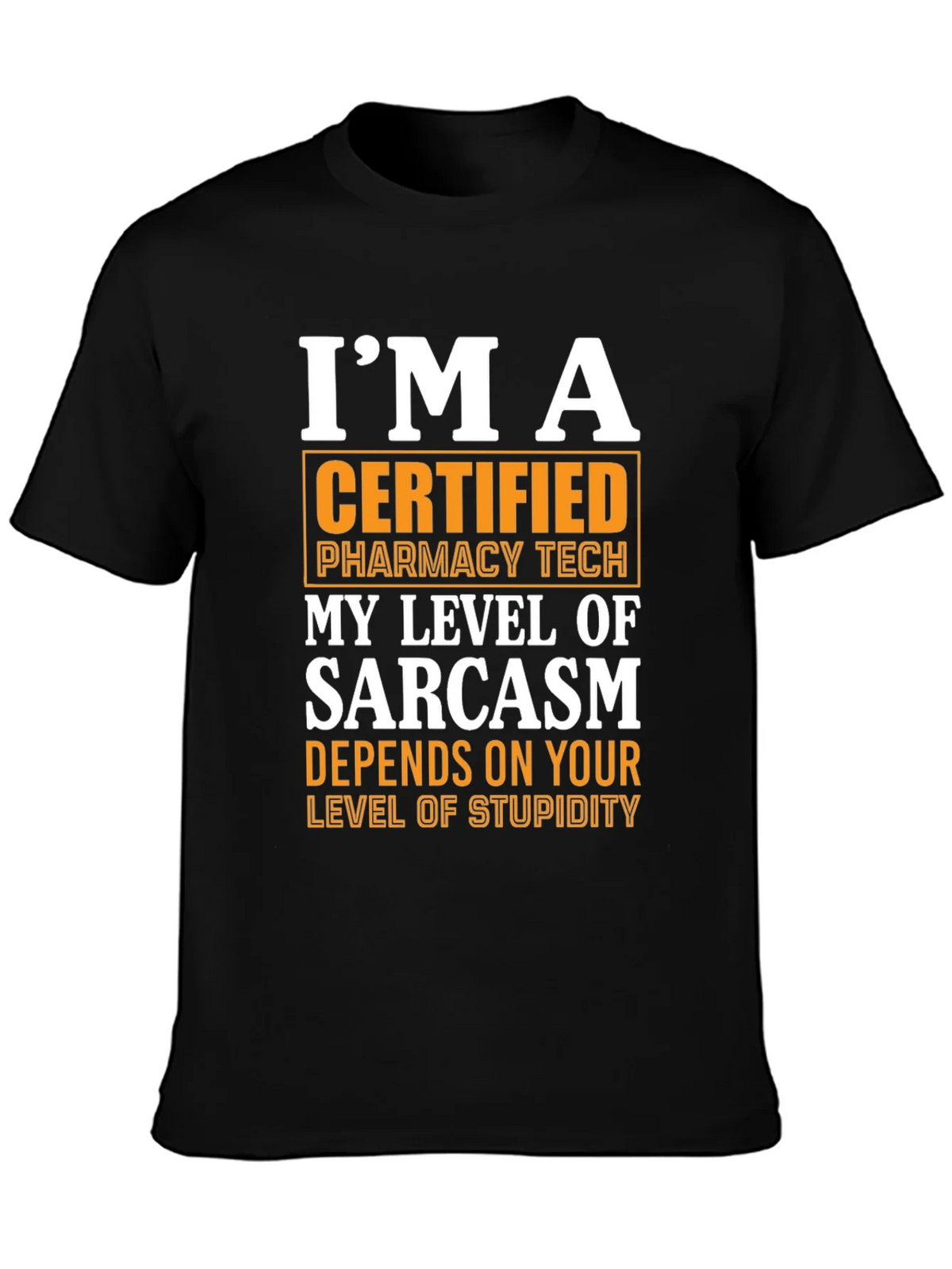Certified Pharmacy Tech Sarcasm T-Shirt product image 3