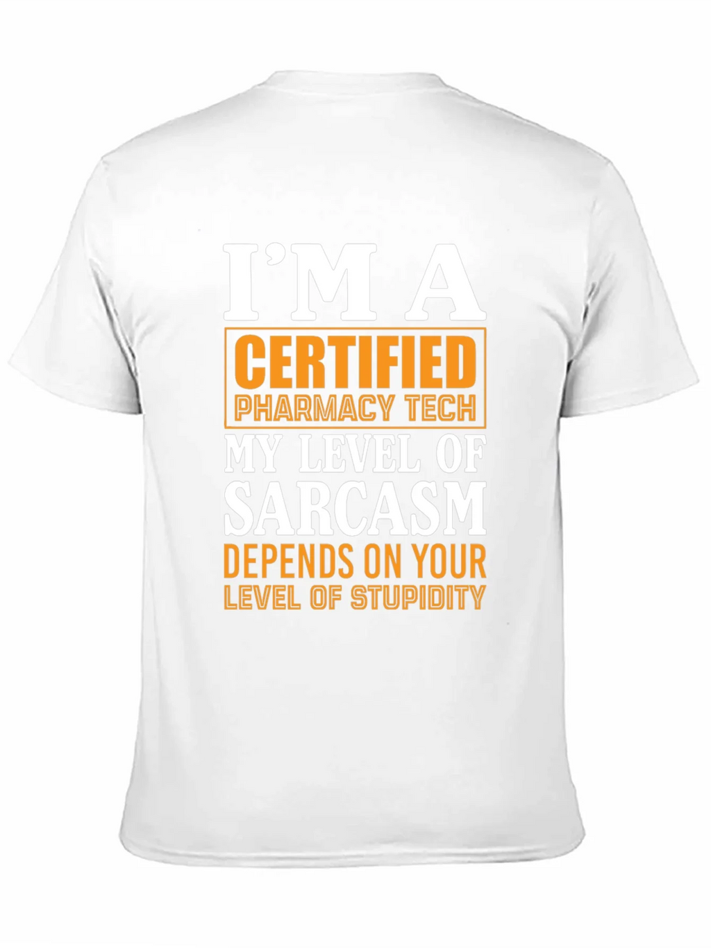 Certified Pharmacy Tech Sarcasm T-Shirt product image 8