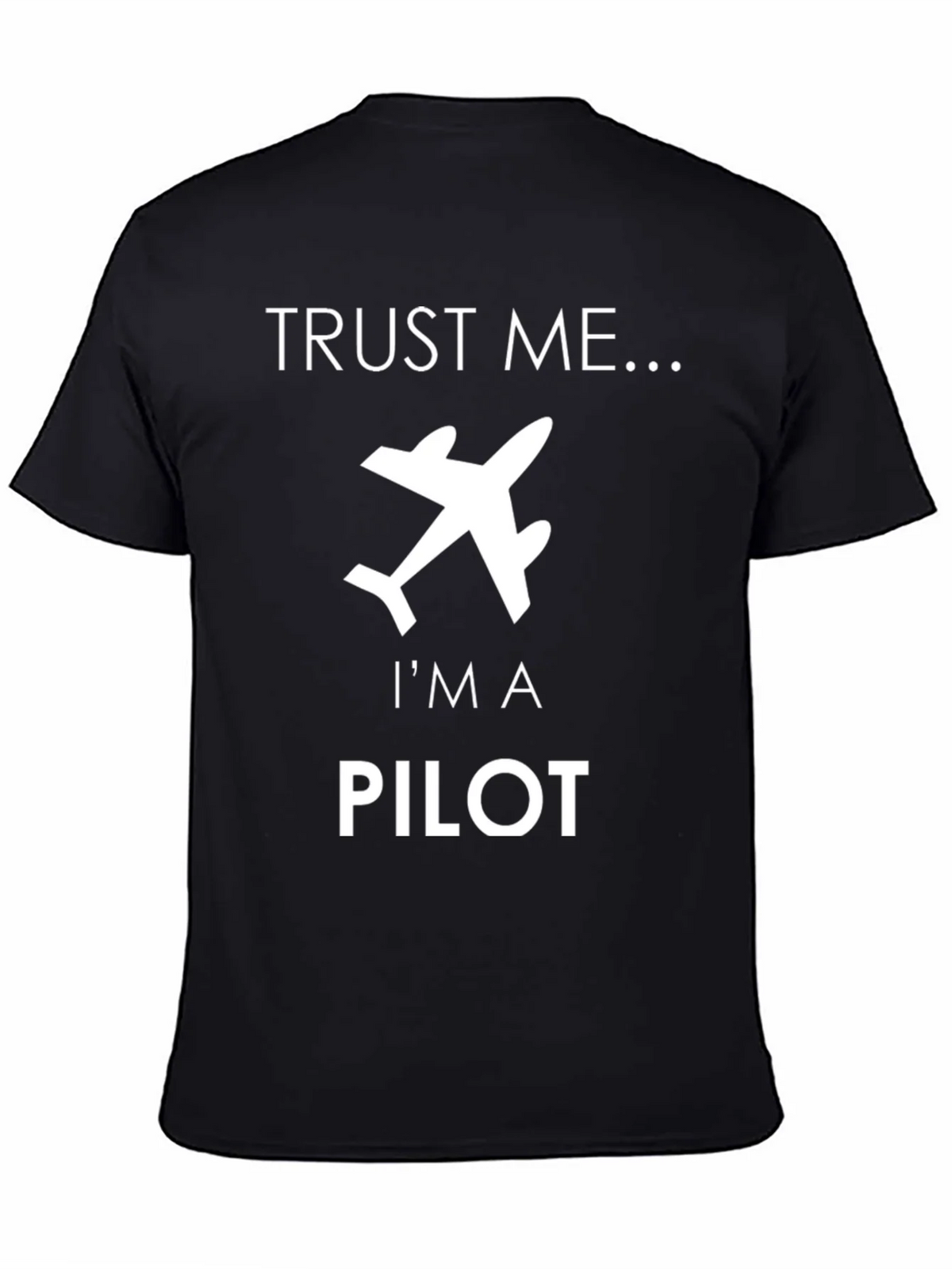 Trust Me Im A Pilot T-Shirt product image 4