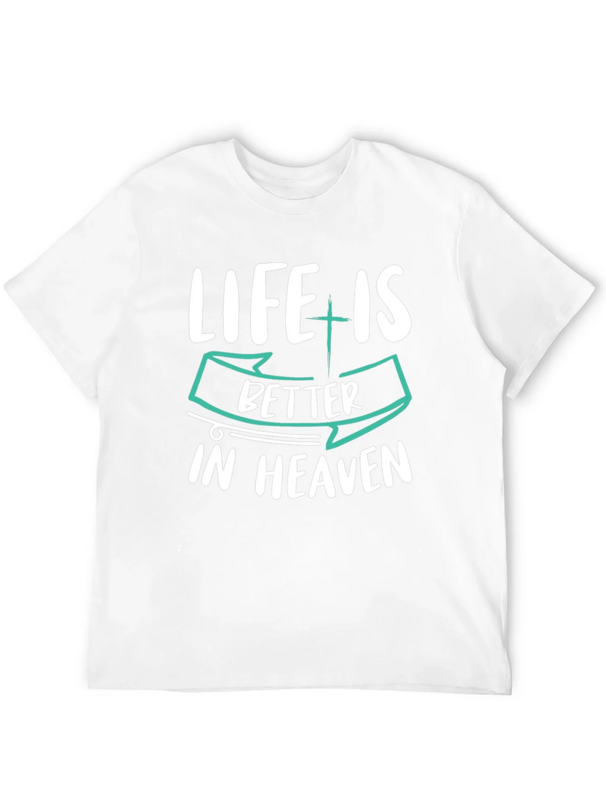 Life is Better in Heaven Graphic T-Shirt product image 11
