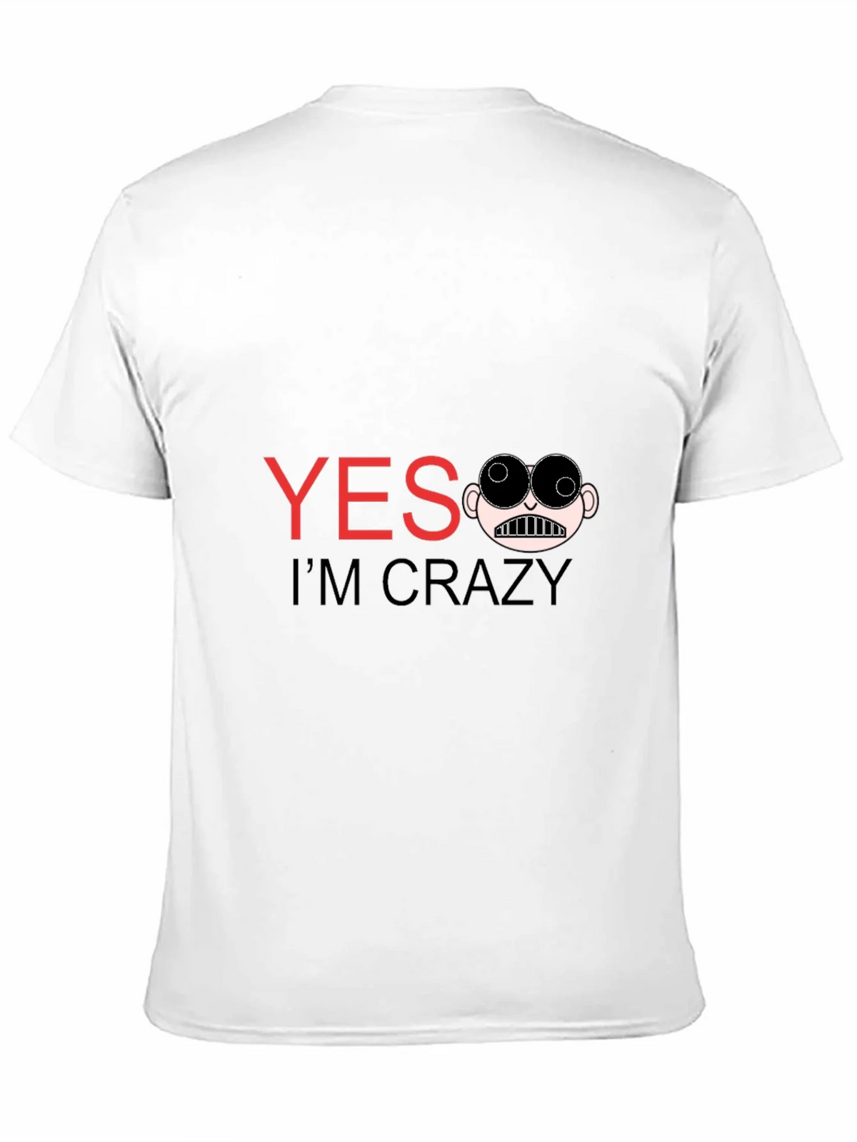 Funny Yes Im Crazy Graphic Tee - Black product image 8