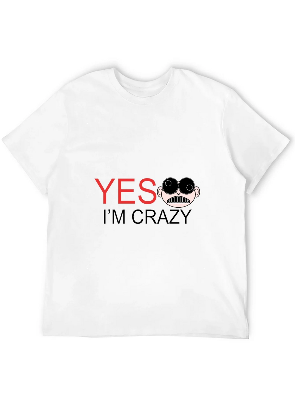Funny Yes Im Crazy Graphic Tee - Black product image 9