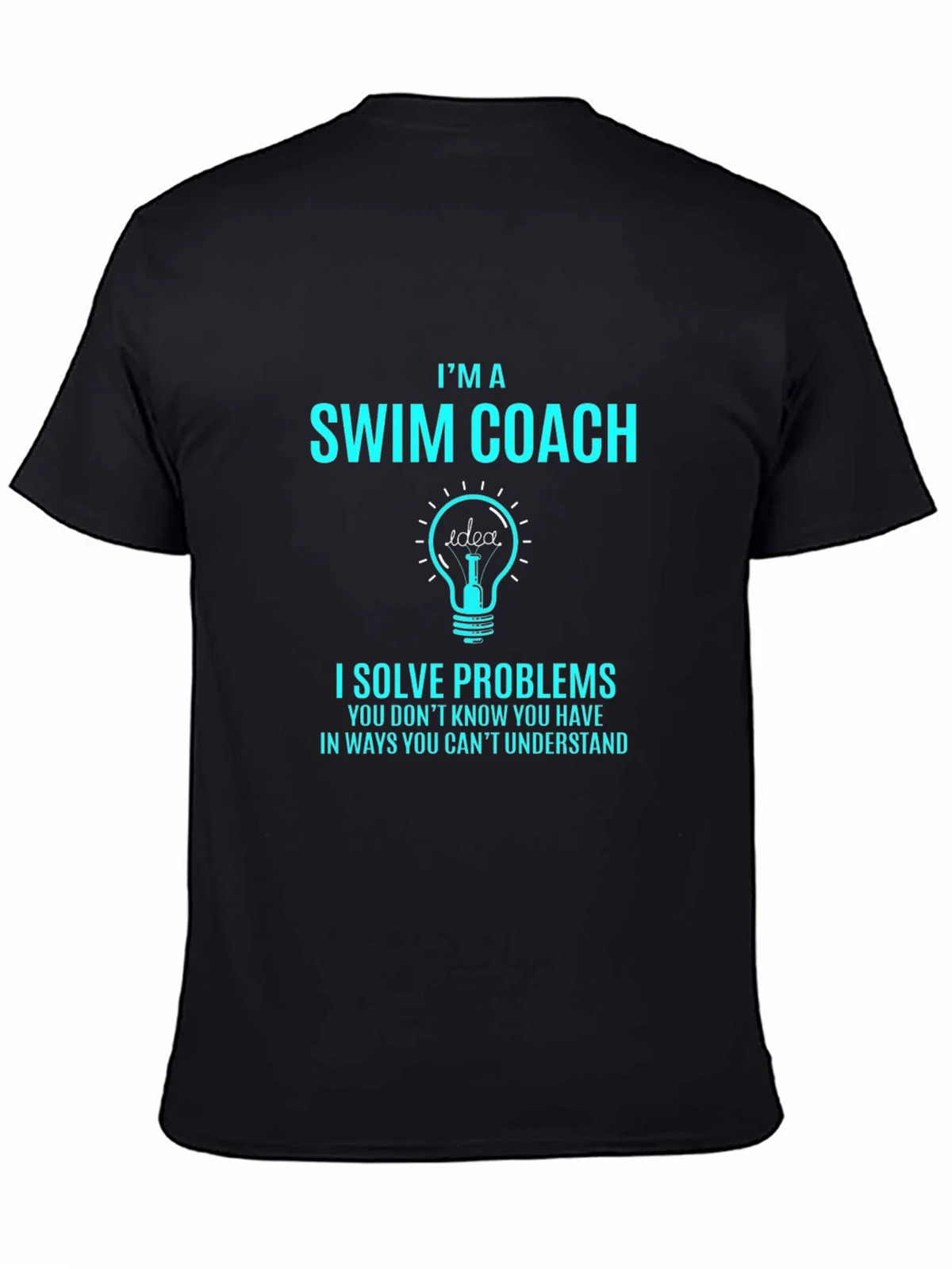 Im a Swim Coach T-Shirt - Funny Problem Solver Tee product image 3