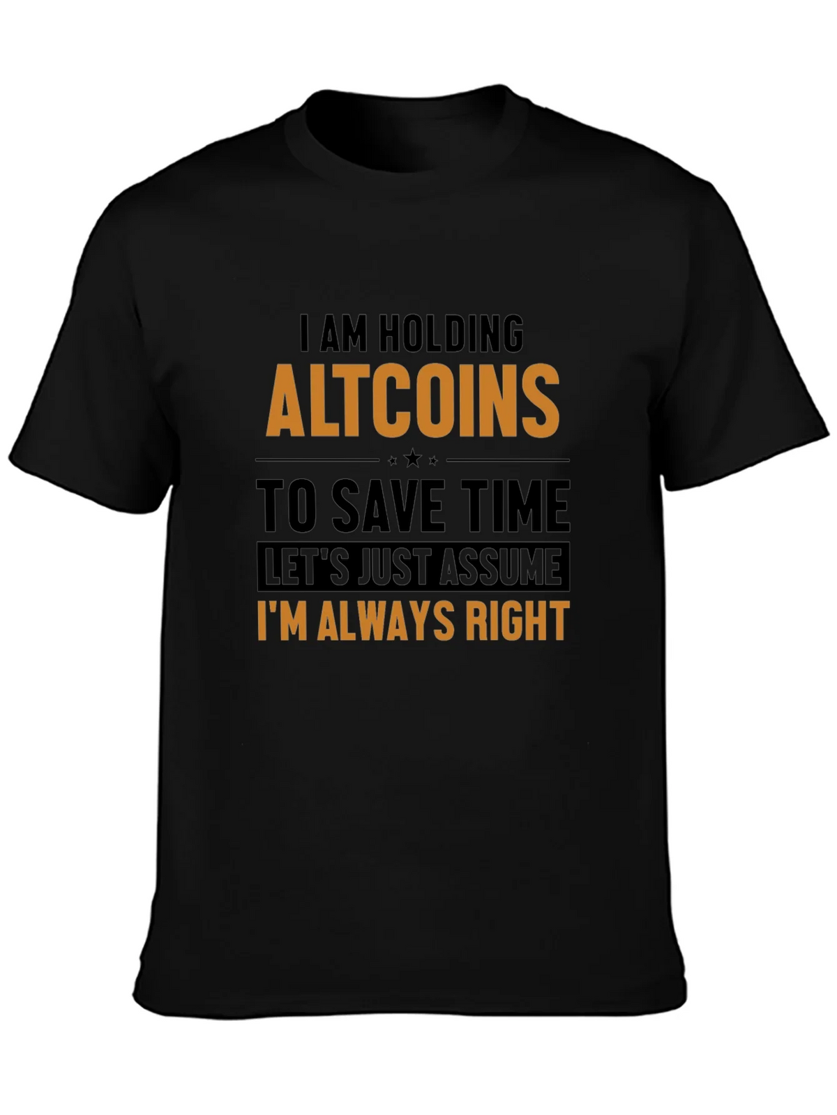 Altcoins Always Right Funny Crypto T-Shirt product image 3