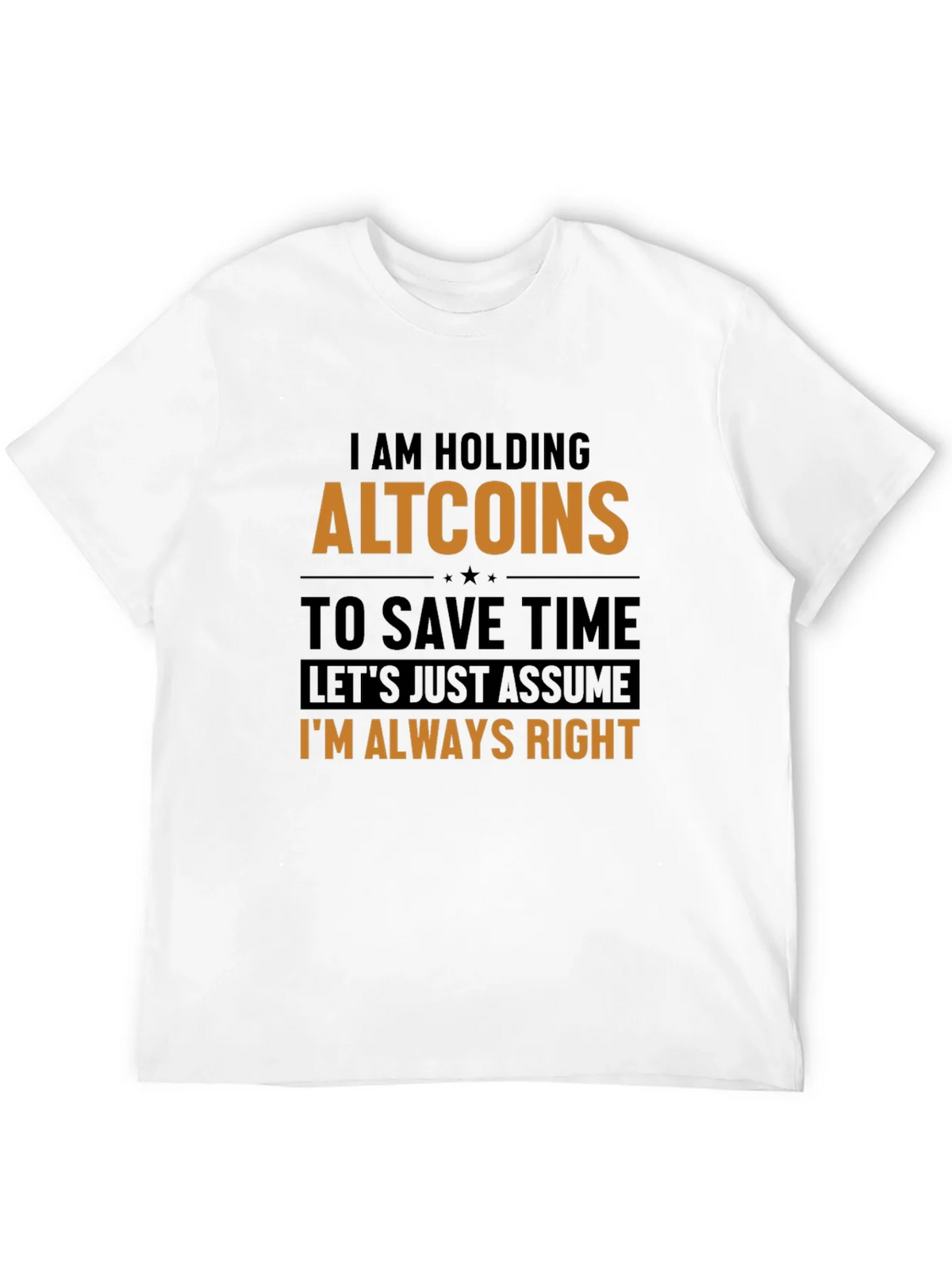 Altcoins Always Right Funny Crypto T-Shirt product image 11