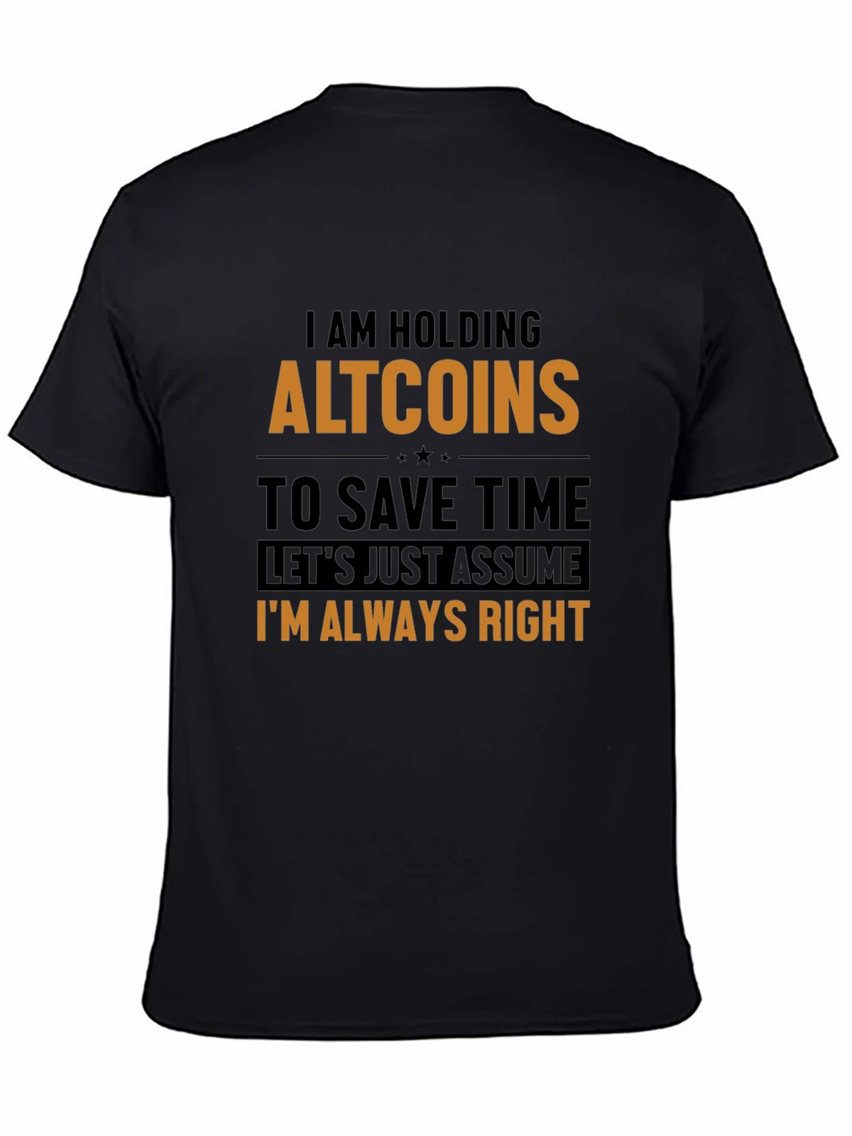 Altcoins Always Right Funny Crypto T-Shirt product image 4