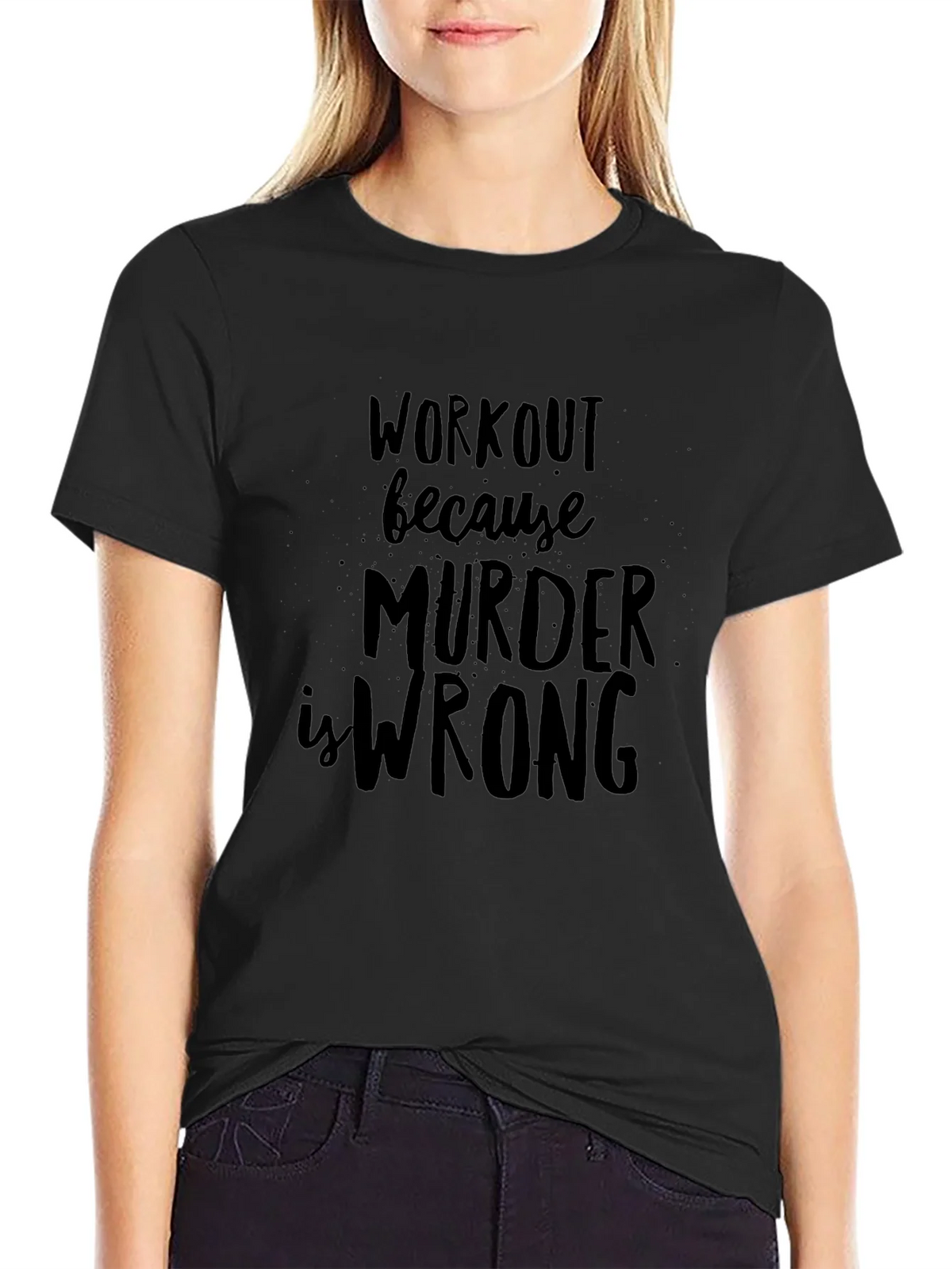 Workout Because Murder is Wrong Black T-Shirt product image 2