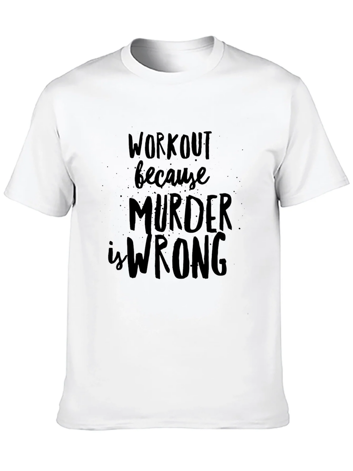 Workout Because Murder is Wrong Black T-Shirt product image 9