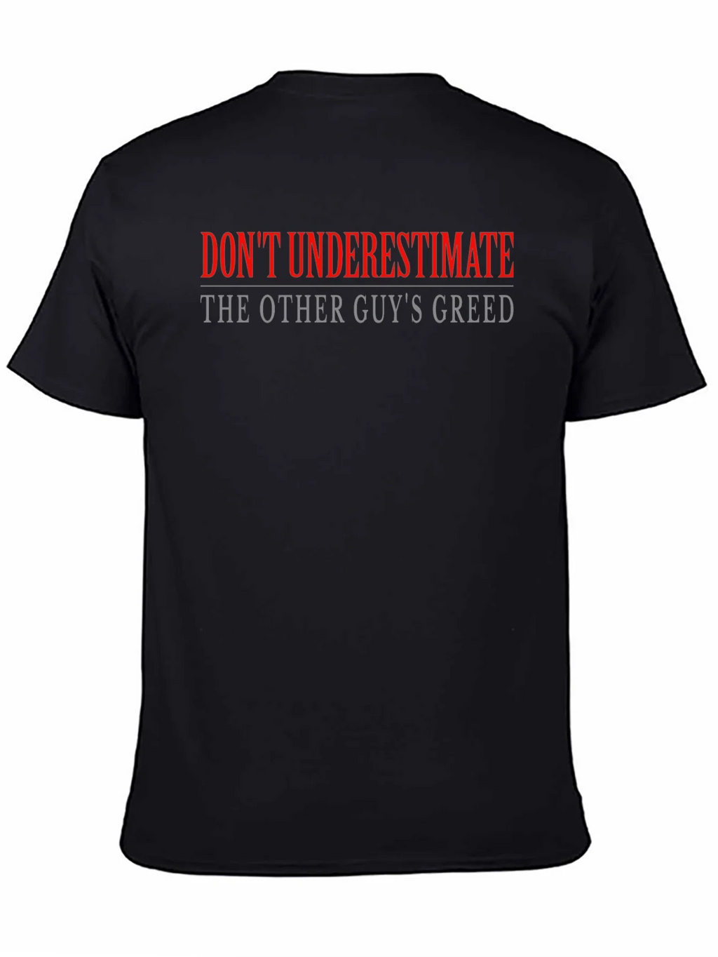 Dont Underestimate Mens Graphic Tee product image 4