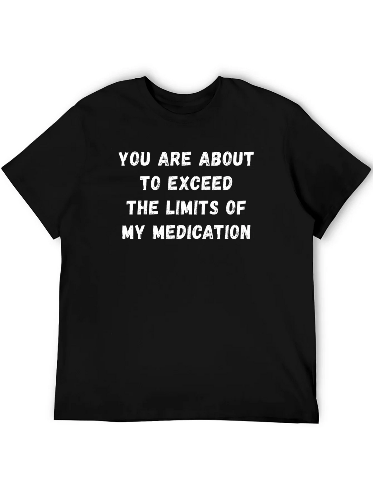 Sarcastic Medication Limits Black T-Shirt product image 5
