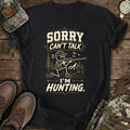 Sorry I'm Hunting T-Shirt product image 1