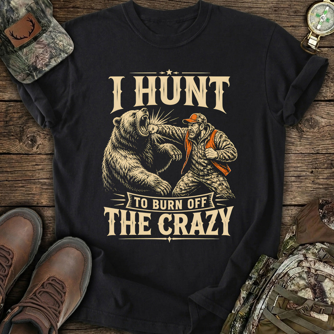 I Hunt Bear Funny T-Shirt product image 1