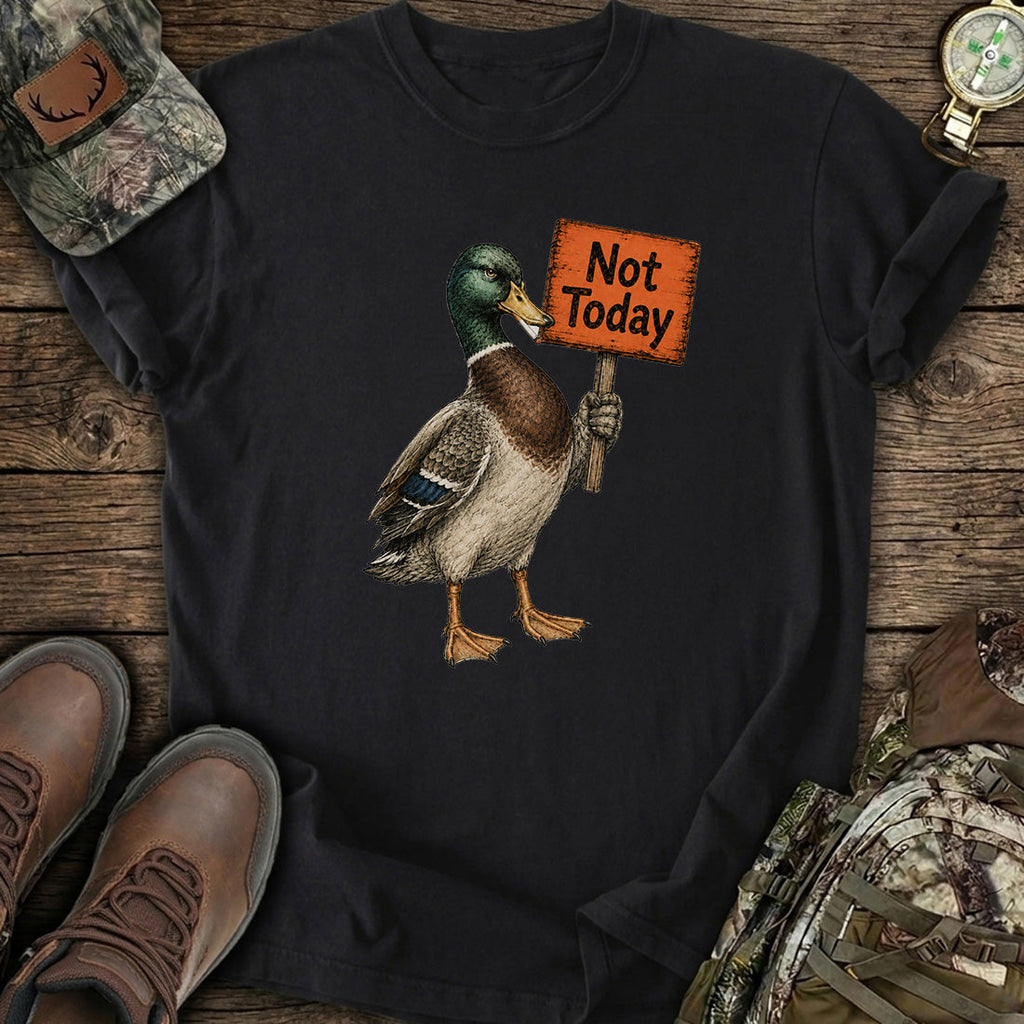 Not Today Mallard T-Shirt product image 5