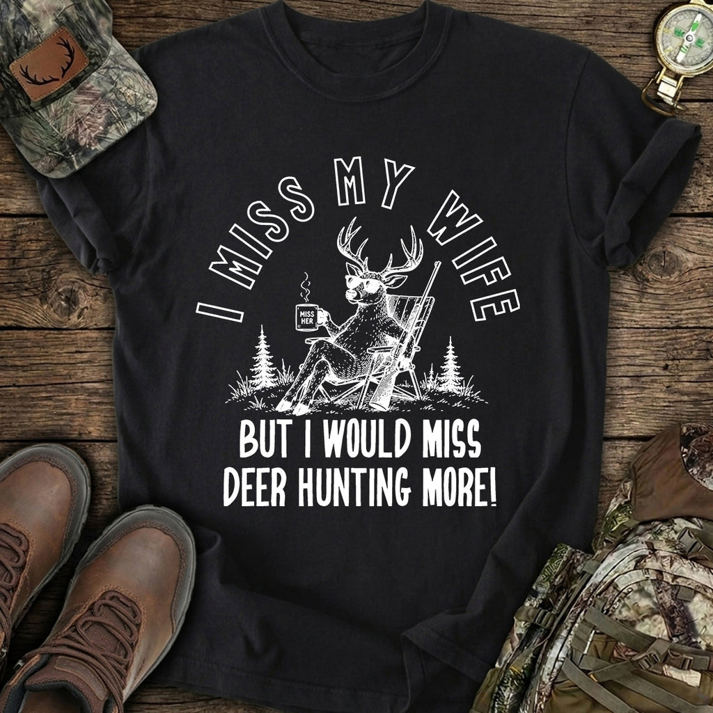 I Miss My Wife Hunting T-Shirt product image 4