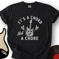 Chord Not Chore T-Shirt product image 1