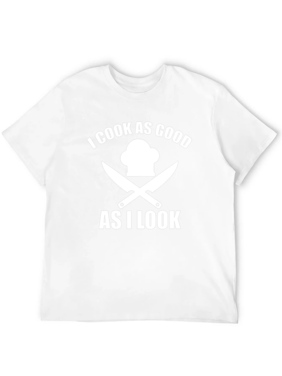 I Cook As Good As I Look Chef T-Shirt product image 11