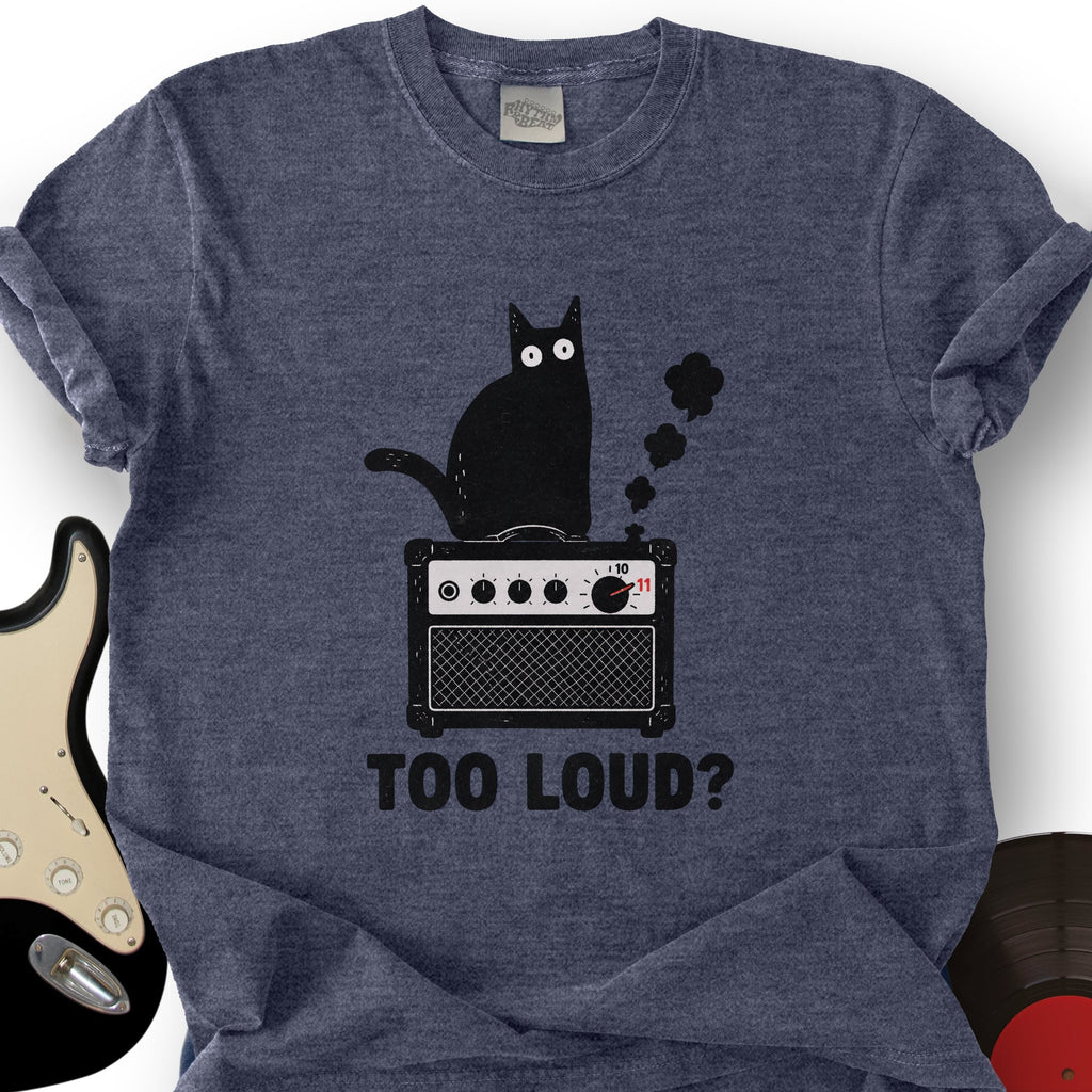 Too Loud T-Shirt product image 3