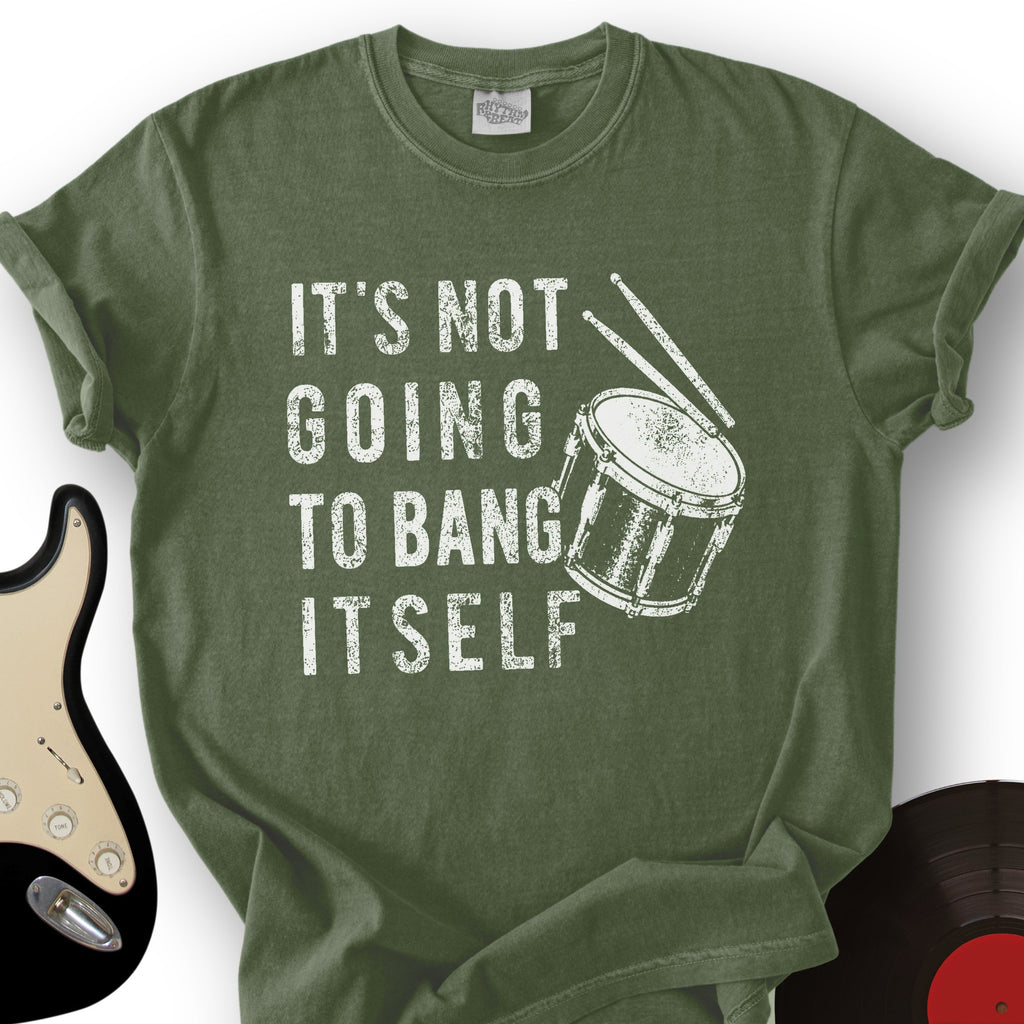 Won't Bang Itself T-Shirt product image 3