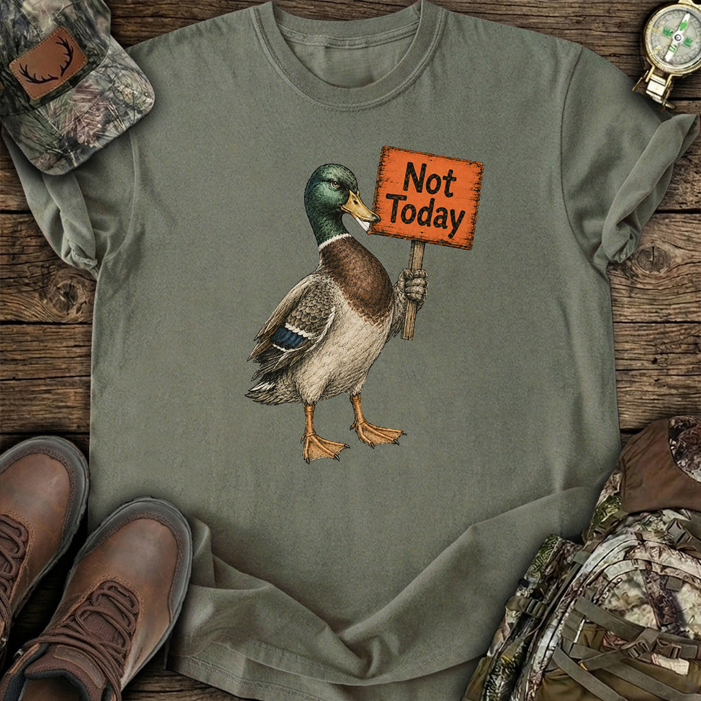 Not Today Mallard T-Shirt product image 1