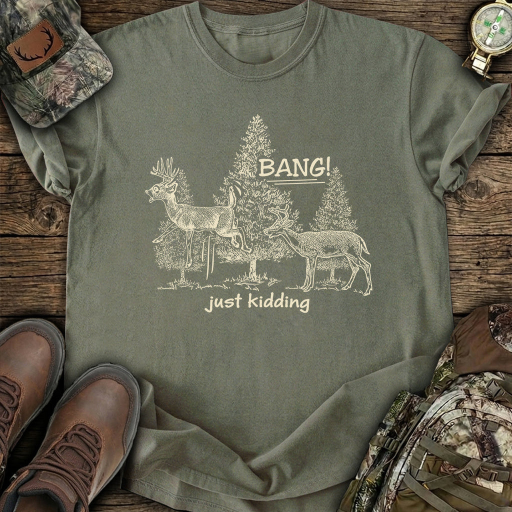 Just Kidding Deer T-Shirt product image 3