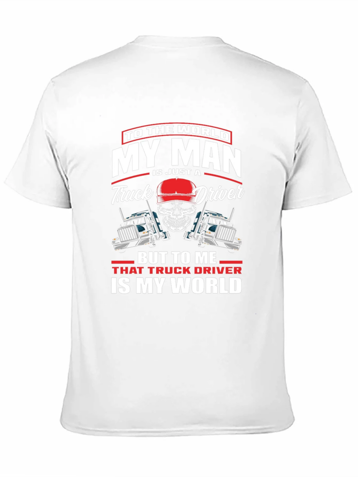 My Man is a Truck Driver T-Shirt product image 8