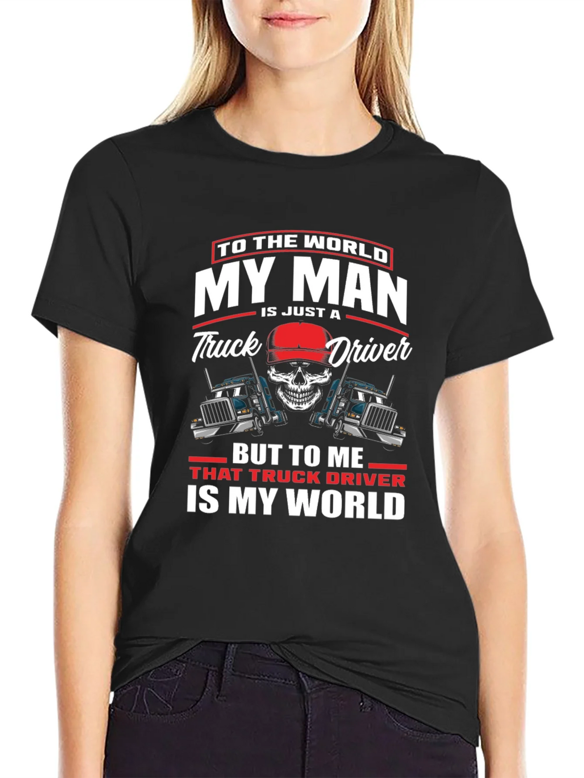 My Man is a Truck Driver T-Shirt product image 2