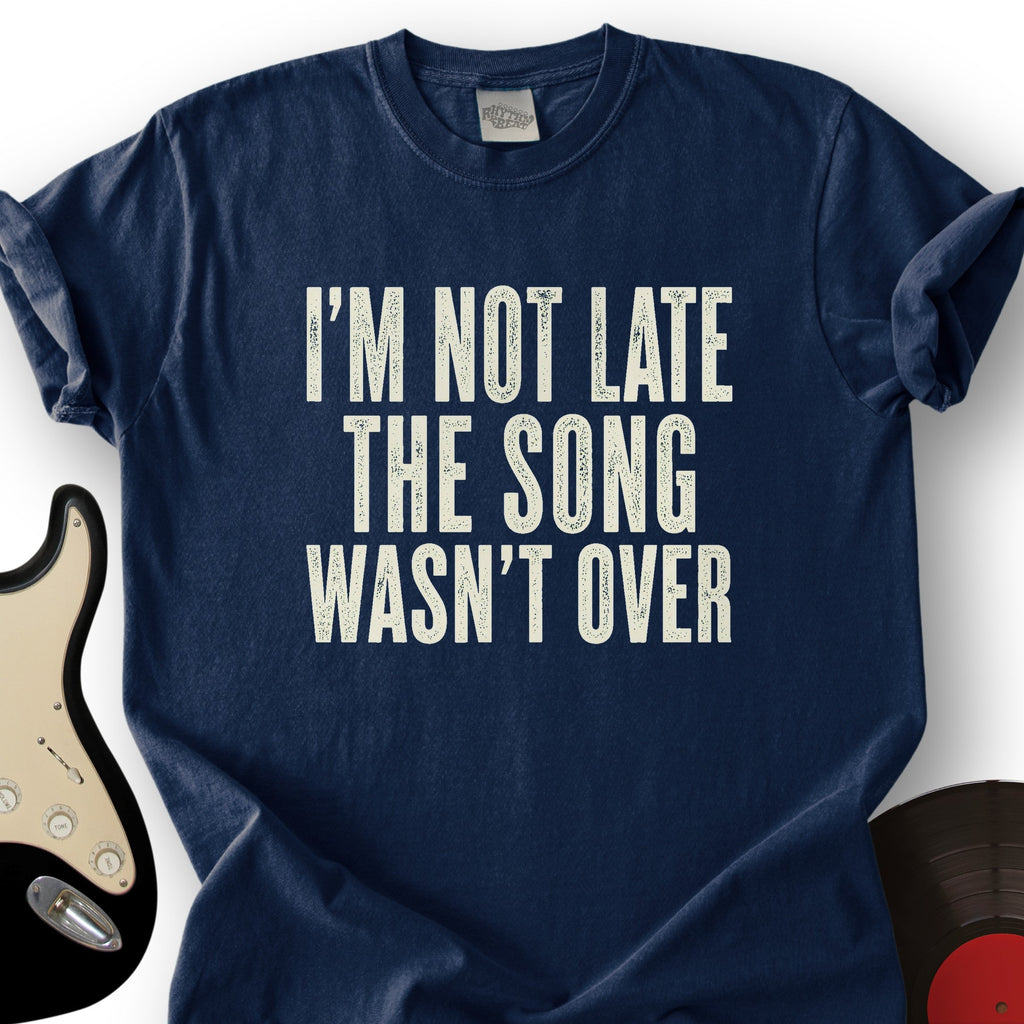 Song Wasn't Over T-Shirt product image 7