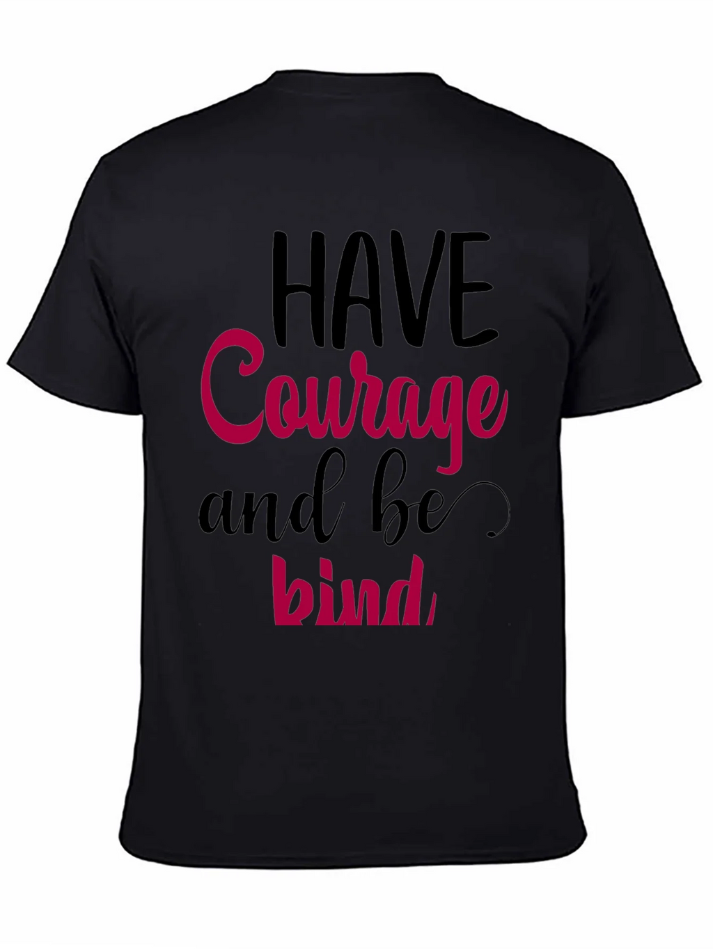 Have Courage and be Kind Graphic Tee product image 4