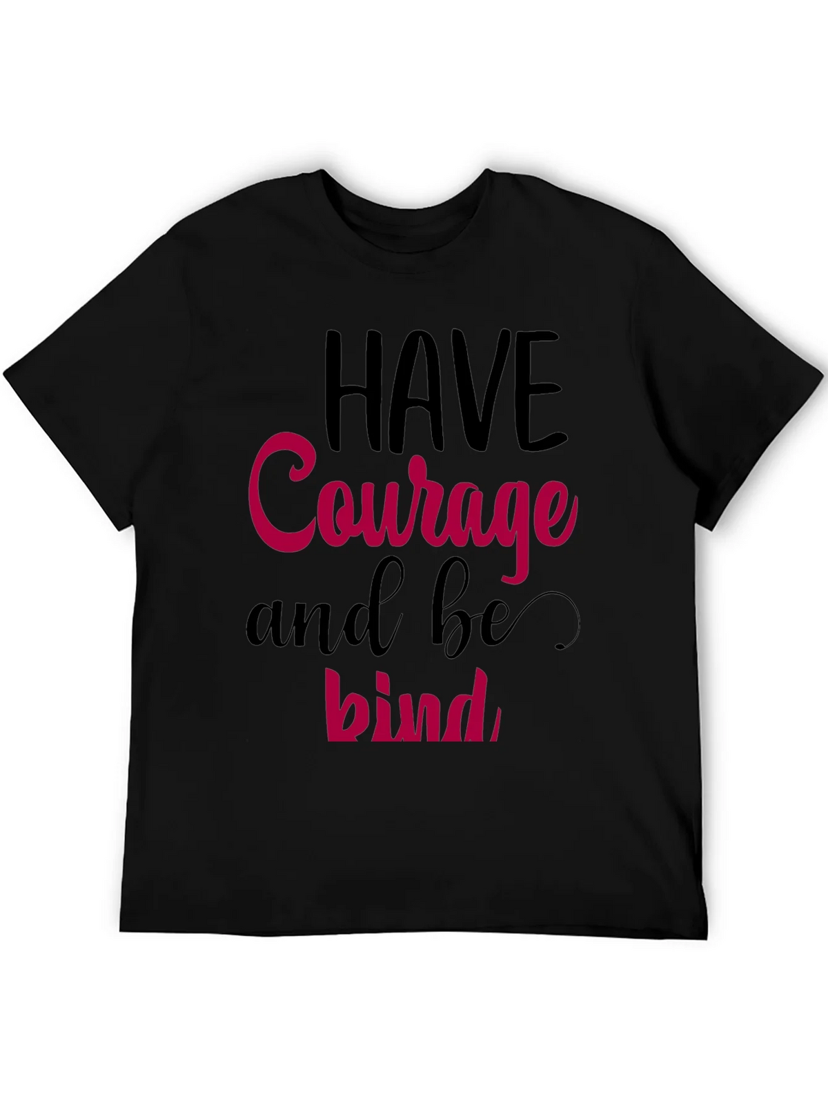 Have Courage and be Kind Graphic Tee product image 5
