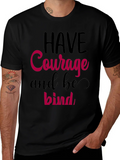 Have Courage and be Kind Graphic Tee product image 1